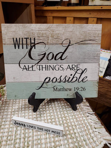 With God all Things are Possible Pallet Sign
