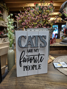 Cats are my Favorite People Box Sign